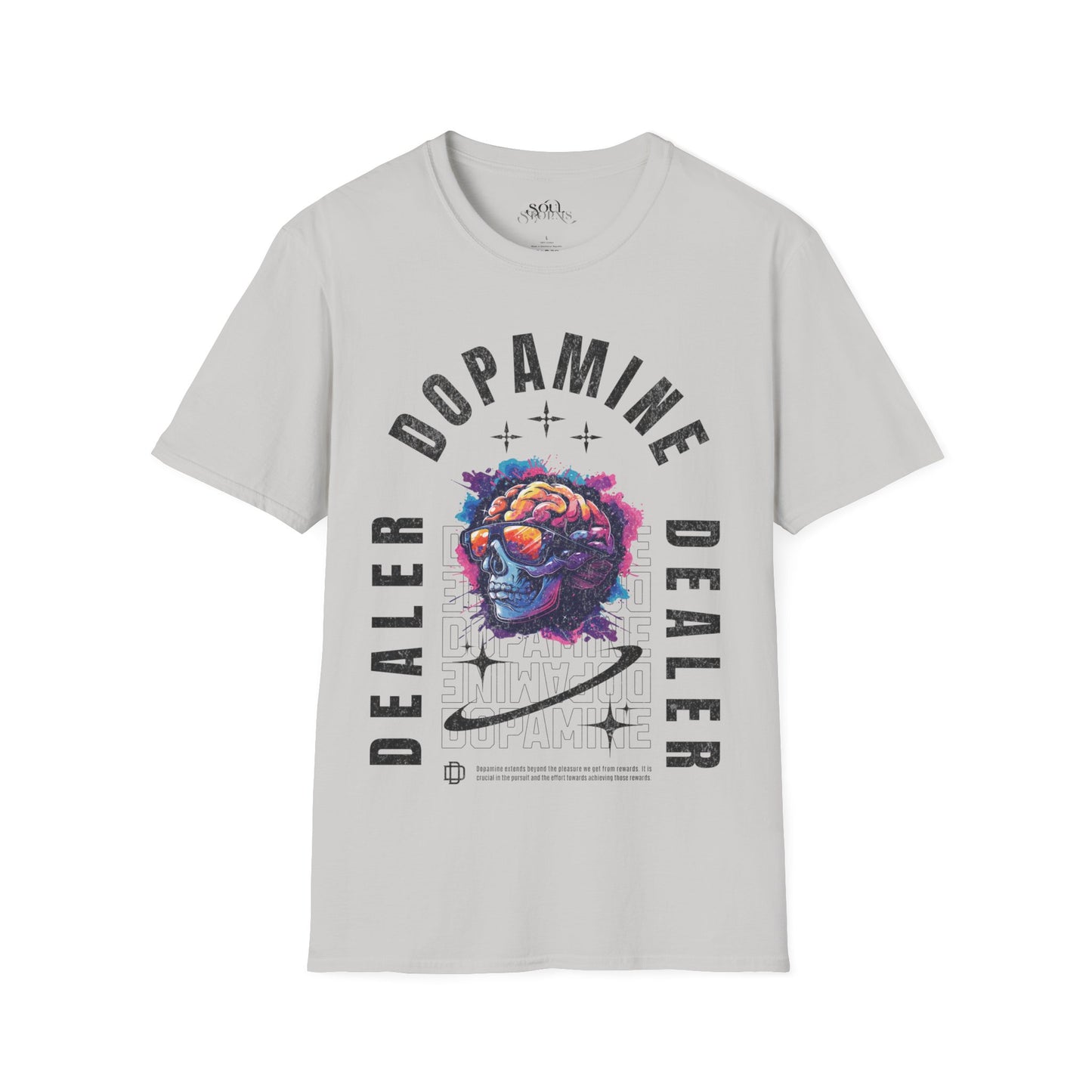 Dopamine Dealer T-Shirt