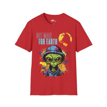 Not made for Earth T-Shirt