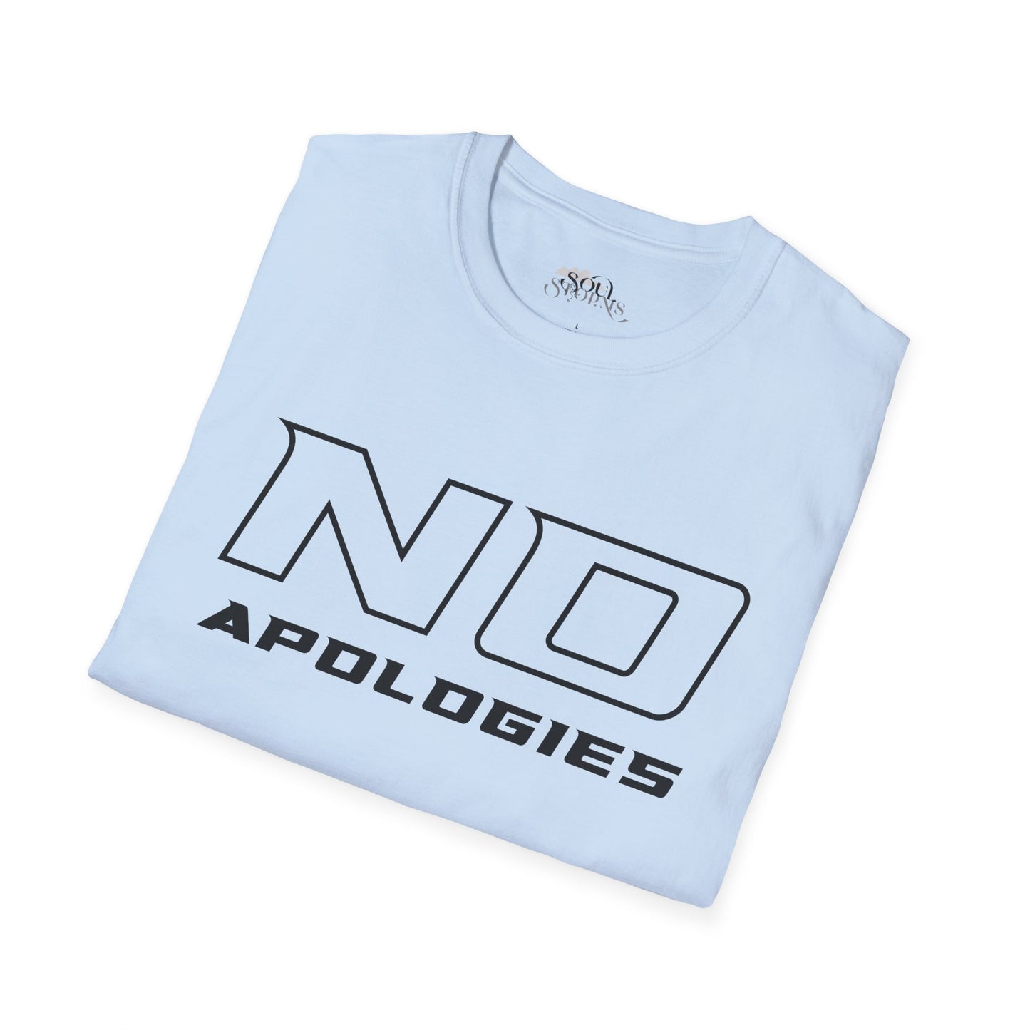 No Apologies T-Shirt