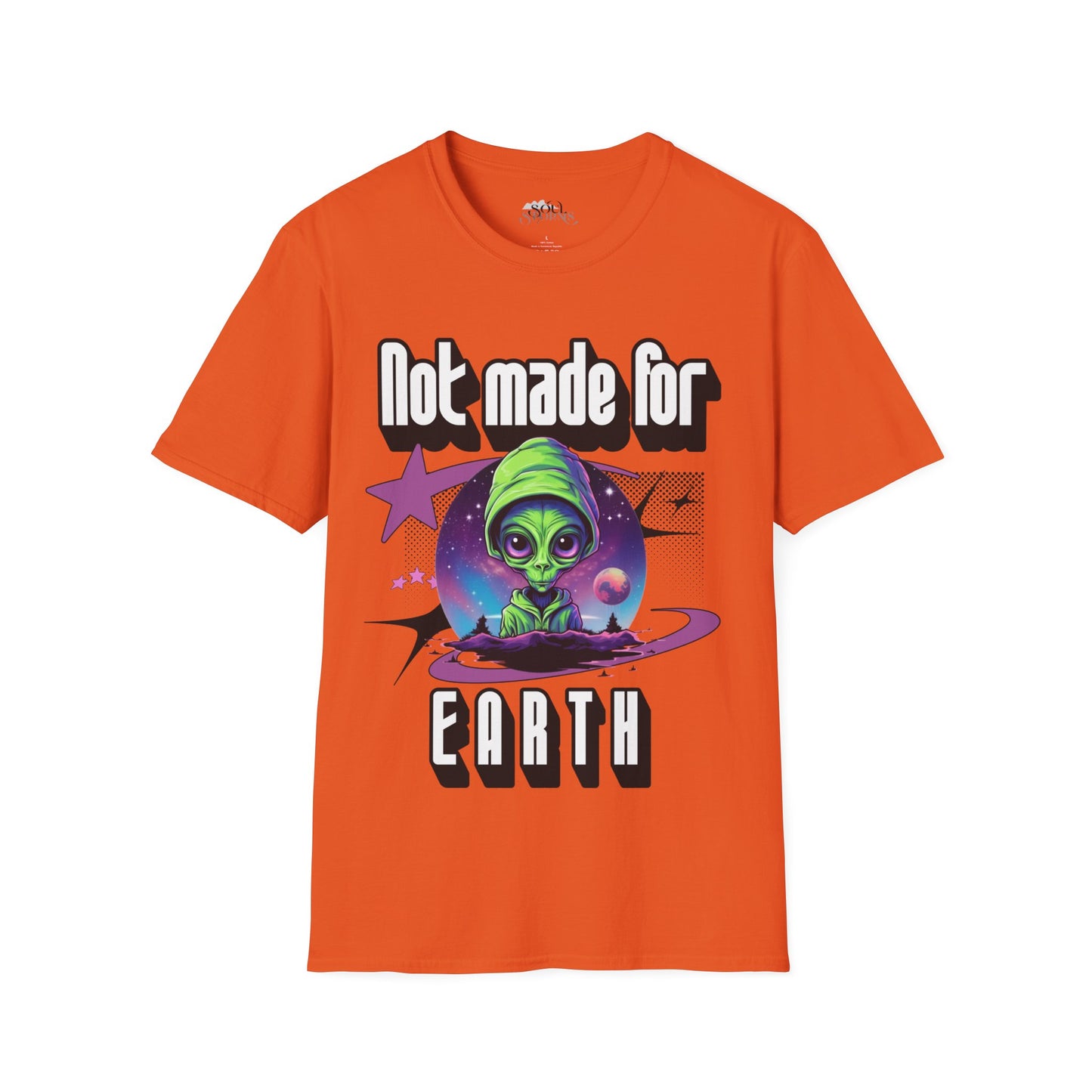 Not made for Earth T-Shirt